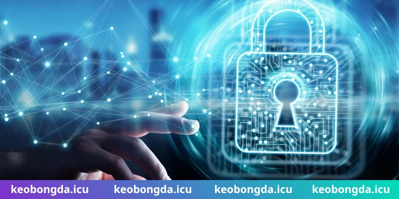 Tổng quát chính sách bảo mật kèo bóng đá